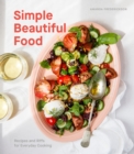 Image for Simple Beautiful Food