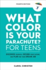 Image for What color is your parachute? for teens  : discovering yourself, defining your future, and plan for your future