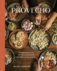 Image for Provecho  : 90 vegan Mexican recipes to celebrate culture and community : A Cookbook
