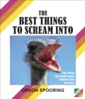 Image for The Best Things to Scream Into