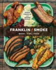 Image for Franklin smoke  : wood, fire, food.