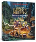 Image for Heroes&#39; Feast Flavors of the Multiverse : An Official D&amp;D Cookbook