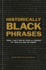 Image for Historically Black Phrases