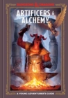 Image for Artificers &amp; Alchemy (Dungeons &amp; Dragons) : A Young Adventurer&#39;s Guide