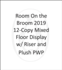 Image for Room on the Broom 2019 24-copy Mixed Floor Display w/ Riser and Plush PWP