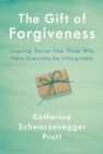 Image for The Gift Of Forgiveness