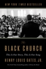 Image for The Black church  : this is our story, this is our song