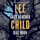 Image for Blue Moon : A Jack Reacher Novel
