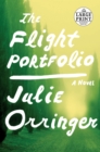 Image for The Flight Portfolio : A novel