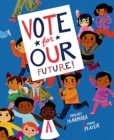 Image for Vote for Our Future!