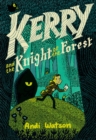 Image for Kerry and the knight of the forest