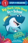 Image for Big Shark, Little Shark Go to School