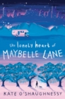Image for The Lonely Heart of Maybelle Lane