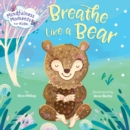 Image for Mindfulness Moments for Kids: Breathe Like a Bear