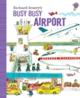 Image for Richard Scarry&#39;s Busy Busy Airport