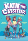 Image for Katie the Catsitter Book 2: Best Friends for Never