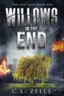 Image for Willows in the End
