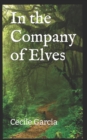 Image for In the Company of Elves