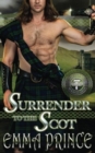 Image for Surrender to the Scot (Highland Bodyguards, Book 7)
