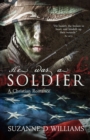 Image for He Was A Soldier