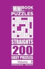 Image for The Mini Book of Logic Puzzles - Straights 200 Easy (Volume 1)