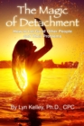 Image for The Magic of Detachment