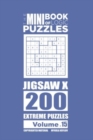 Image for The Mini Book of Logic Puzzles - Jigsaw X 200 Extreme (Volume 15)