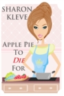Image for Apple Pie to Die For