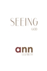 Image for Seeing God - Ann Elizabeth