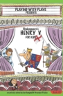 Image for Shakespeare&#39;s Henry V for Kids : 3 Short Melodramatic Plays for 3 Group Sizes