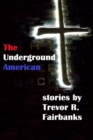 Image for The Underground American