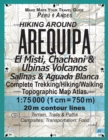 Image for Hiking Around Arequipa El Misti, Chachani &amp; Ubinas Volcanos Salinas &amp; Aguada Blanca Peru Andes Complete Trekking/Hiking/Walking Topographic Map Atlas 1