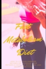 Image for Fast Metabolism Diet : How to fix your damaged metabolism, increase your metabolic rate, eat more, and lose weight effectively