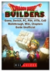 Image for Dragon Quest Builders Game, Switch, Pc, Ps4, Vita, Cod, Walkthrough, Wiki, Chapters, Guide Unofficial