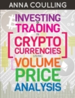 Image for Investing &amp; Trading in Cryptocurrencies Using Volume Price Analysis