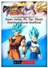 Image for Dragon Ball Fighter Z Game, Switch, Pc, Tips, Cheats, Download, Guide Unofficial