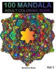 Image for 100 Mandala : Adult Coloring Book 100 Mandala Images Stress Management Coloring Book For Relaxation, Meditation, Happiness and Relief &amp; Art Color Therapy(Volume 1)