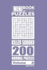 Image for The Mini Book of Logic Puzzles - Killer Sudoku 200 Normal (Volume 6)