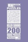 Image for The Mini Book of Logic Puzzles - Killer Sudoku 200 Hard (Volume 10)