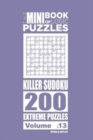 Image for The Mini Book of Logic Puzzles - Killer Sudoku 200 Extreme (Volume 13)