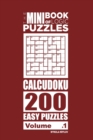 Image for The Mini Book of Logic Puzzles - Calcudoku 200 Easy (Volume 1)