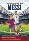 Image for David quiere ser Messi