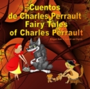 Image for Cuentos de Charles Perrault. Fairy Tales of Charles Perrault. Bilingual Spanish - English Book