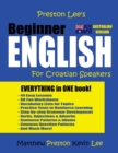 Image for Preston Lee&#39;s Beginner English For Croatian Speakers (Australian)