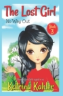 Image for The Lost Girl - Book 3 : No Way Out!: Books for Girls Aged 9-12