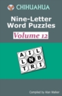 Image for Chihuahua Nine-Letter Word Puzzles Volume 12