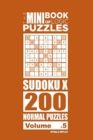 Image for The Mini Book of Logic Puzzles - Sudoku X 200 Normal (Volume 5)