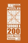 Image for The Mini Book of Logic Puzzles - Sudoku X 200 Extreme (Volume 13)
