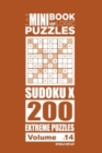Image for The Mini Book of Logic Puzzles - Sudoku X 200 Extreme (Volume 14)