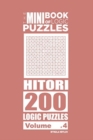 Image for The Mini Book of Logic Puzzles - Hitori 200 (Volume 4)